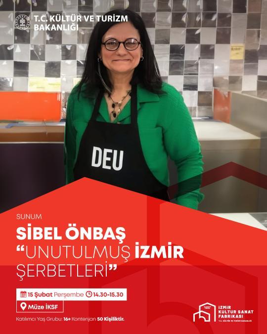 Sibel ÖNBAŞ "Unutulmuş İzmir Şerbetleri"