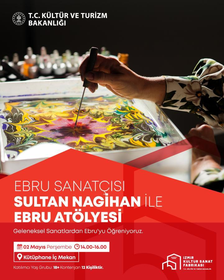 Ebru Sanatçısı Sultan Nagihan ile Ebru Atölyesi