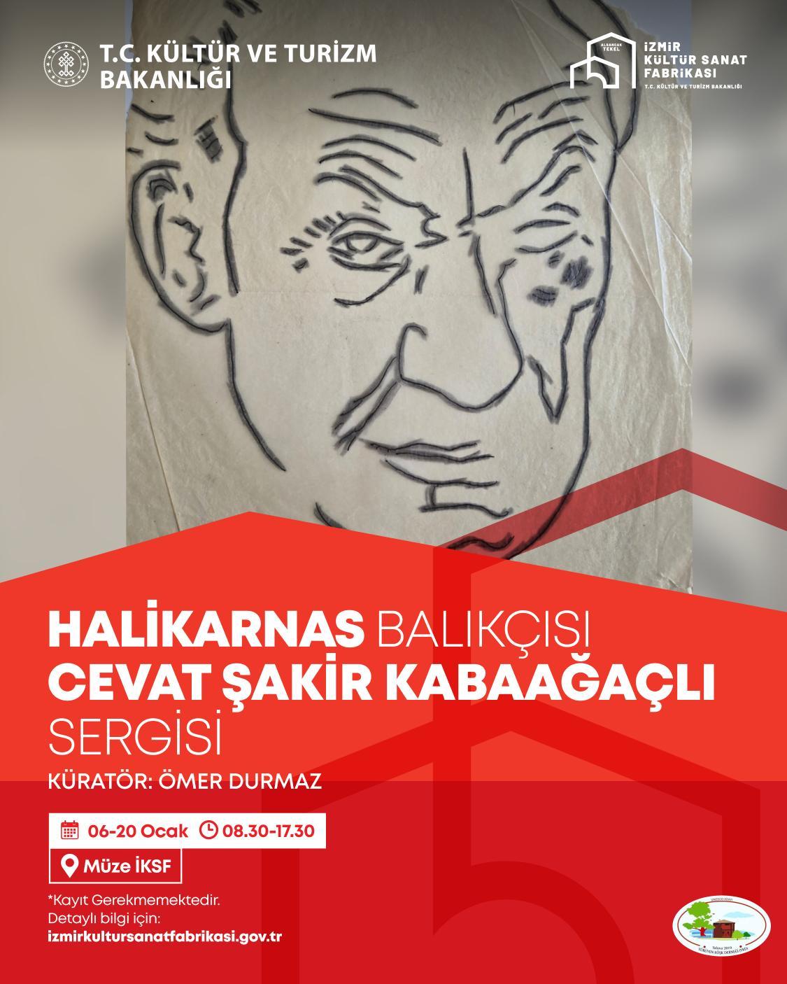 Halikarnas Balıkçısı Cevat Şakir Kabaağaçlı Sergisi