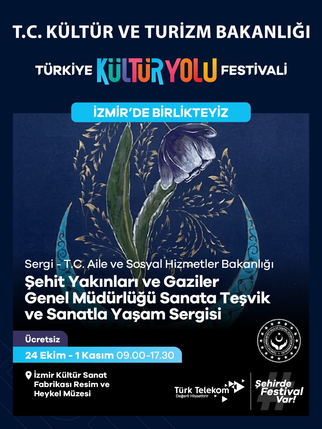 Şehit Yakınları ve Gaziler Genel Müdürlüğü Sanata Teşvik ve Sanatla Yaşam Sergisi