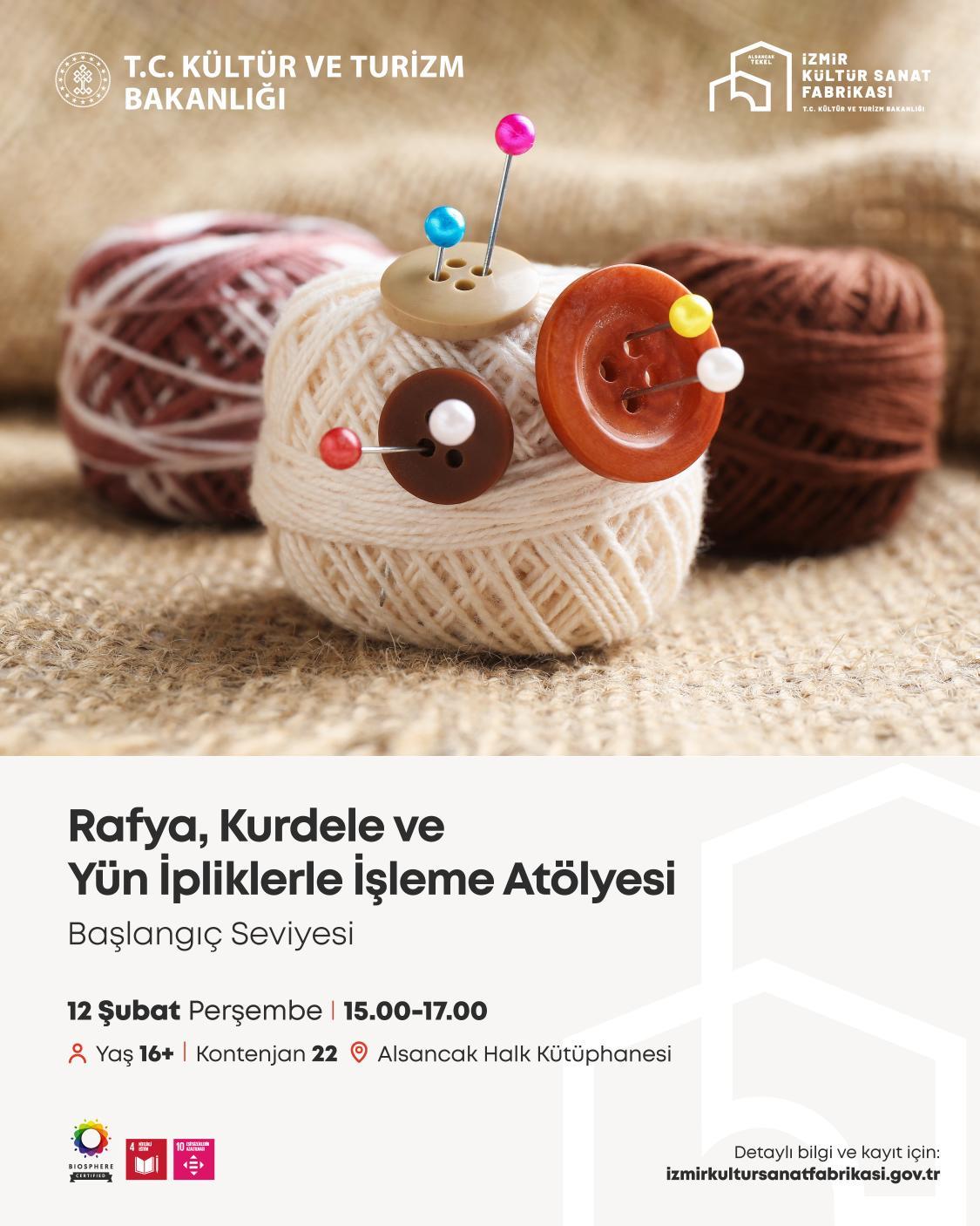 Rafya, Kurdele ve Yün İpliklerle İşleme Atölyesi